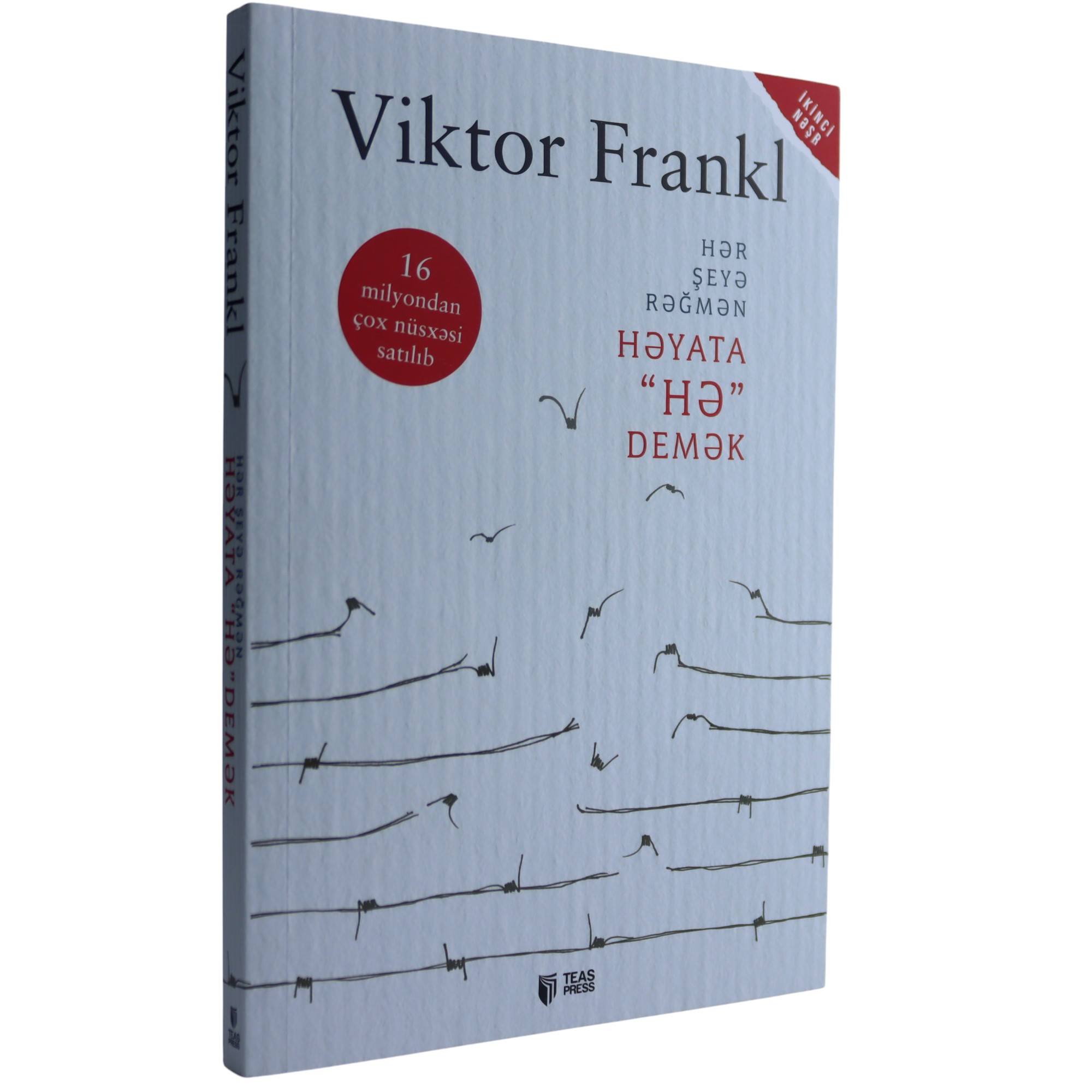 Hər Şeyə Rəğmən Həyata Hə Demək / Viktor Frankl / Teas Press